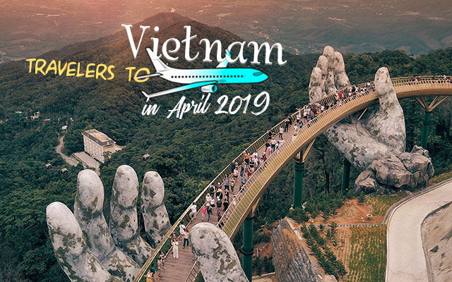 Travelers to Vietnam in April 2019